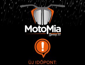 MotoMia '22 Tavasz